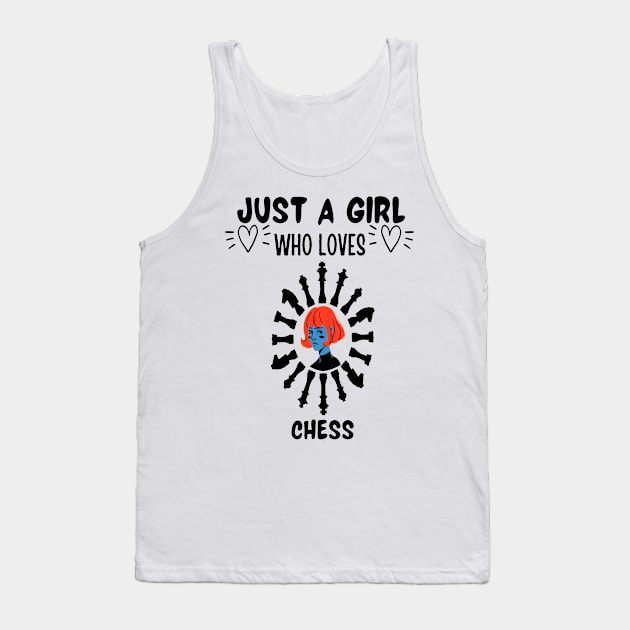 Just a girl who loves chess Tank Top by JustBeSatisfied